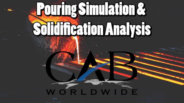Pouring Simulation & Solidification Analysis